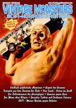(Vintage Monsters 3 L.E.) Din A5, 40 Seiten, Hochglanz, Text: Deutsch/Englisch 2012 - Regie: Hessler, Cozzi, Gordon, Corman, Cardona, Hua, Ib Melchior mit: John Philip Law, Caroline Munro, Ray Harryhausen, Vincent Price, Lon Chaney Jr., Debra Paget, David Hasselhoff, Joe Spinell, Maura Monti, Danny Lee, Artikelbild